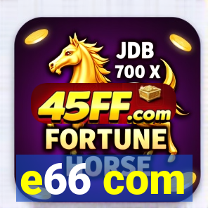 e66 com